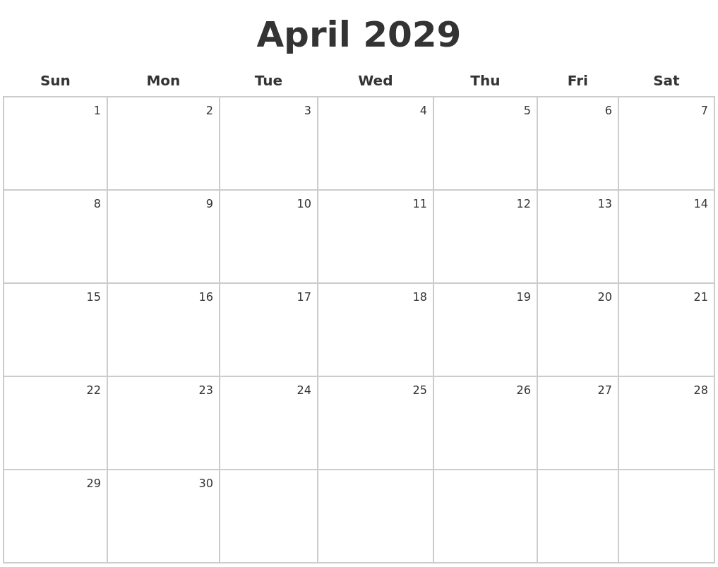 April 2029 Make A Calendar