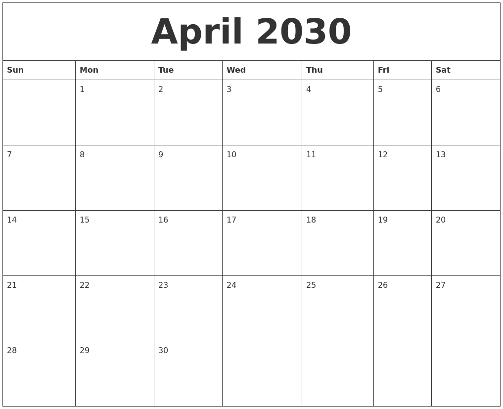 April 2030 Blank Monthly Calendar Template
