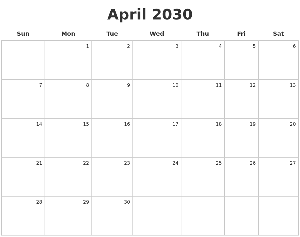 April 2030 Make A Calendar