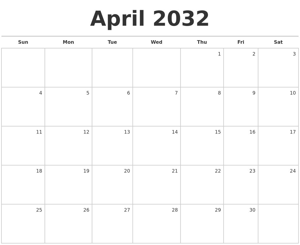 April 2032 Blank Monthly Calendar