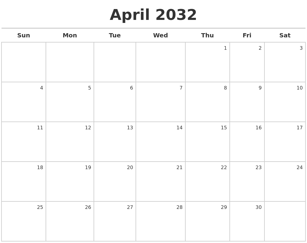 April 2032 Calendar Maker