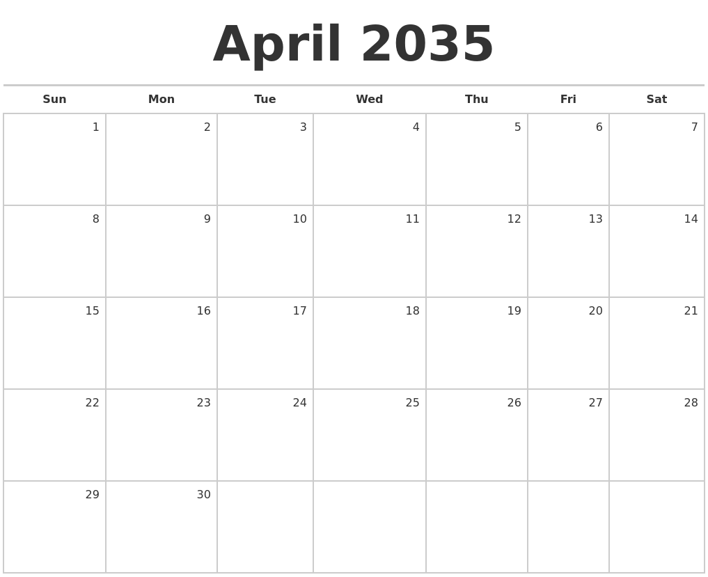April 2035 Blank Monthly Calendar