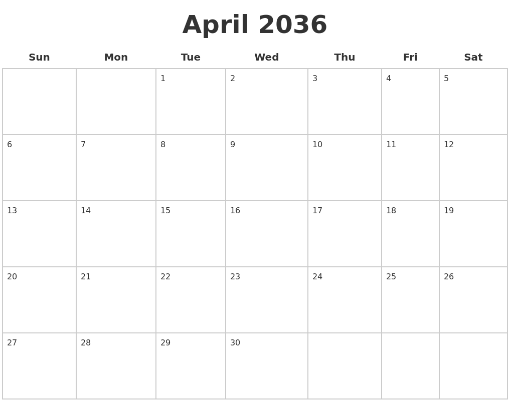 April 2036 Blank Calendar Pages