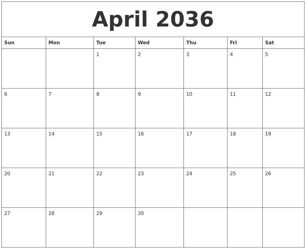 April 2036 Blank Calendar Printable