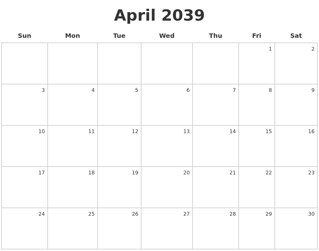 April 2039 Make A Calendar