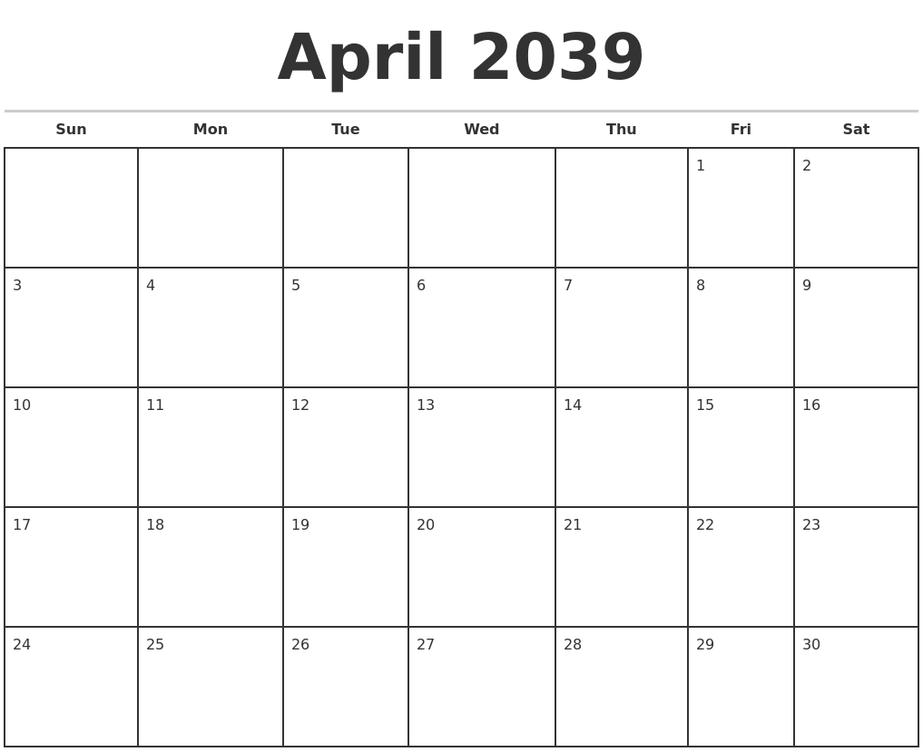 April 2039 Monthly Calendar Template