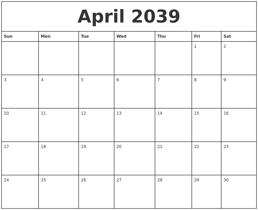 April 2039 Printable Monthly Calendar