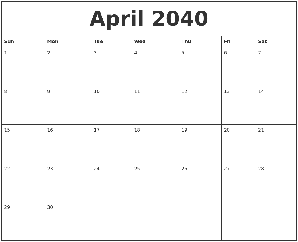 April 2040 Blank Calendar Printable