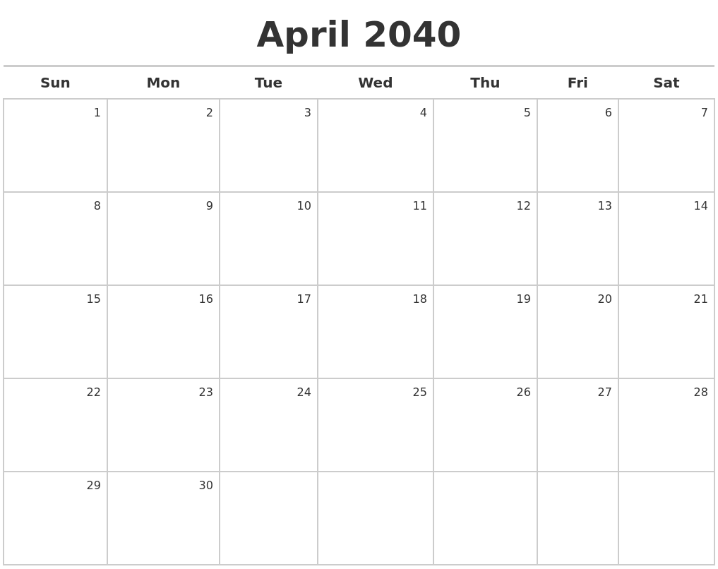 April 2040 Calendar Maker