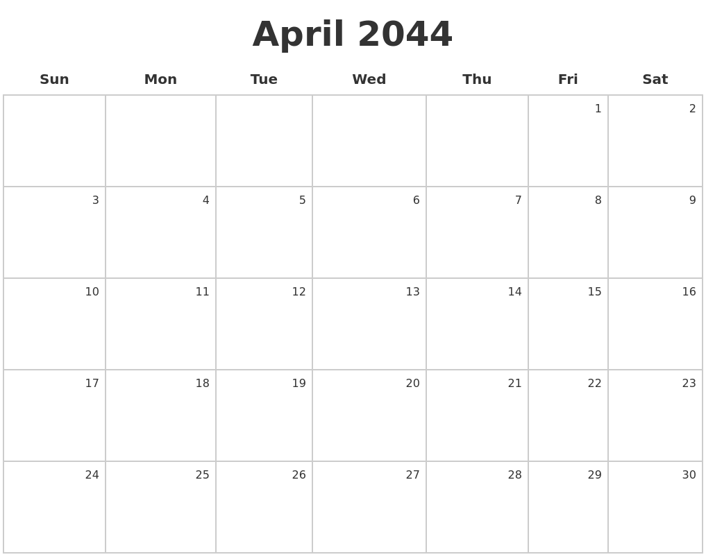 April 2044 Make A Calendar