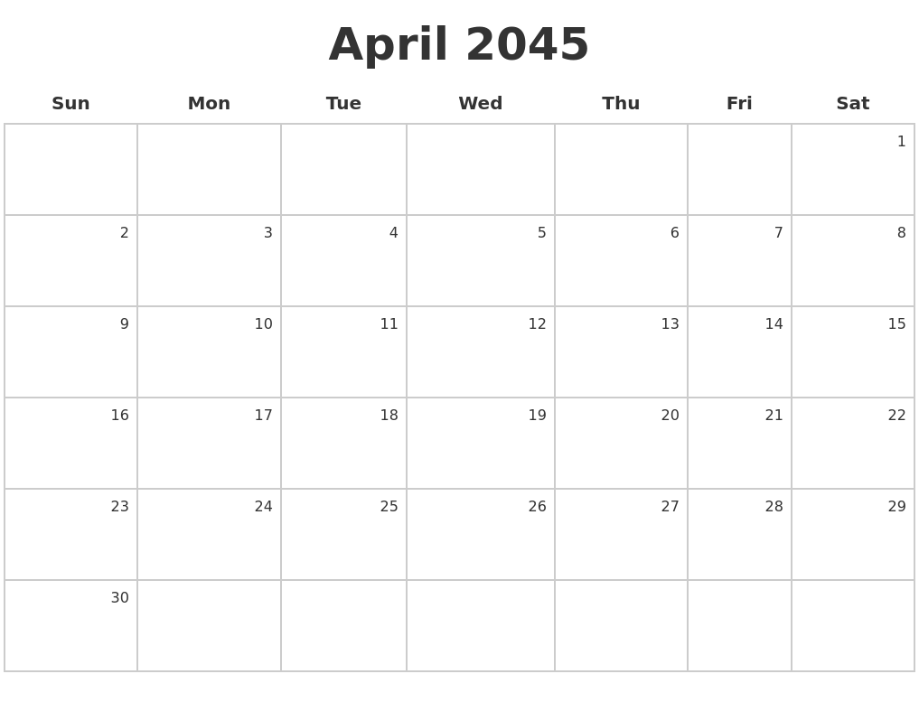 April 2045 Make A Calendar