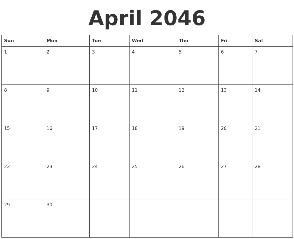 April 2046 Blank Calendar Template