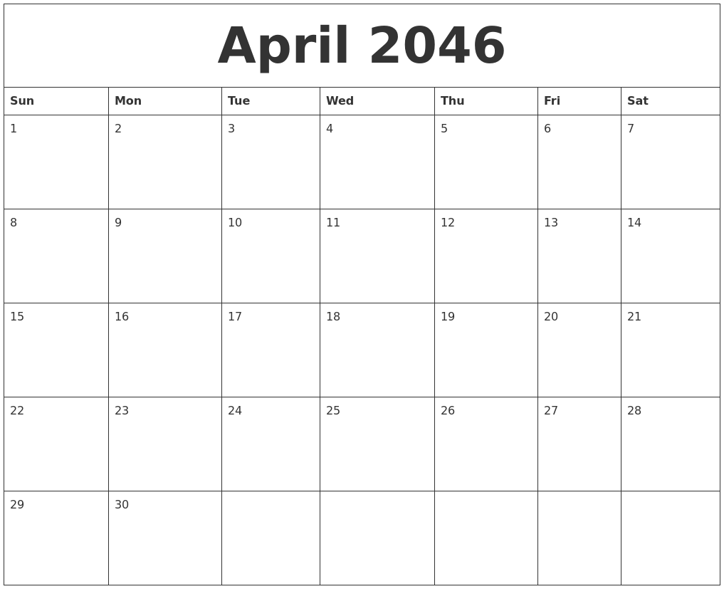 April 2046 Blank Monthly Calendar Pdf