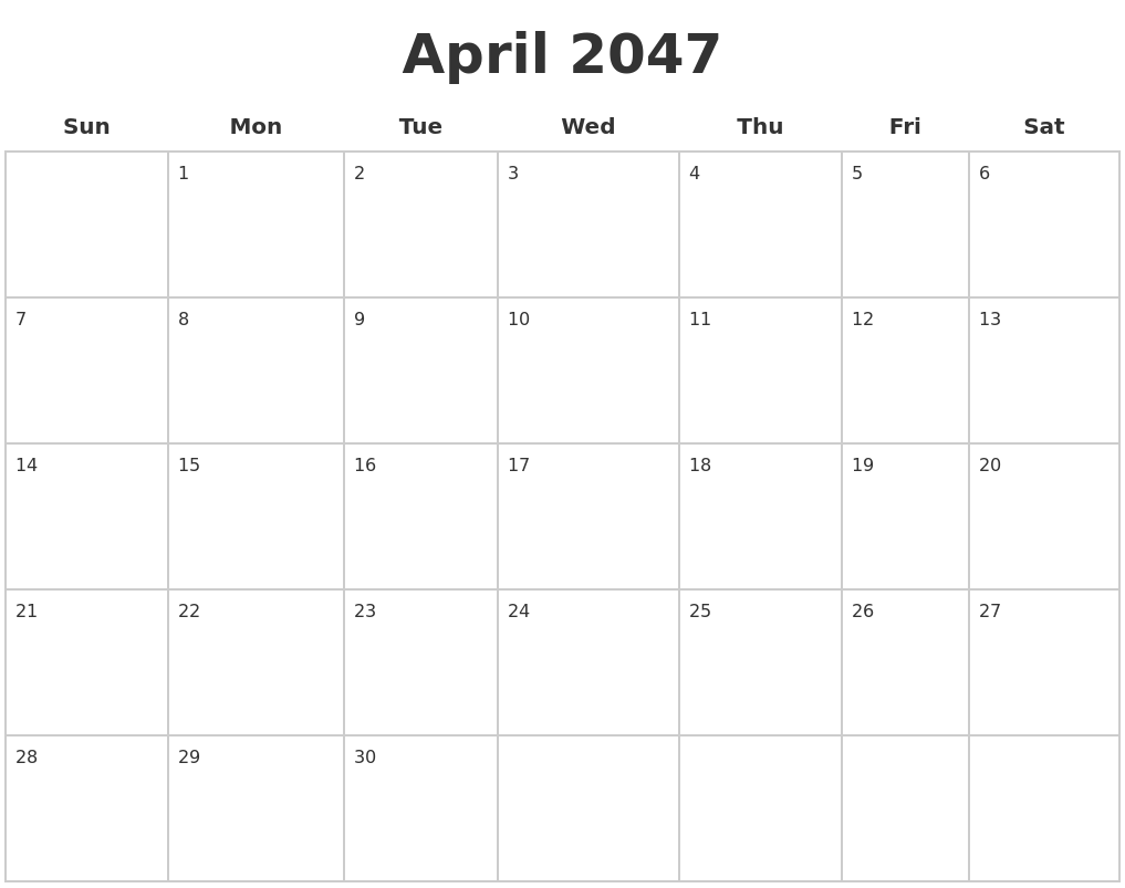 April 2047 Blank Calendar Pages