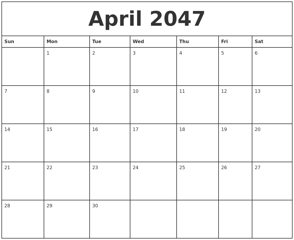 April 2047 Printable Monthly Calendar