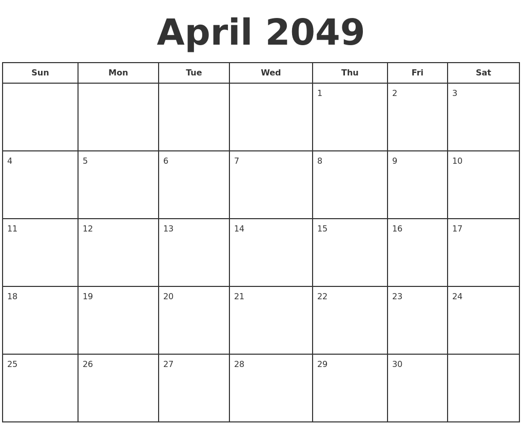 April 2049 Print A Calendar