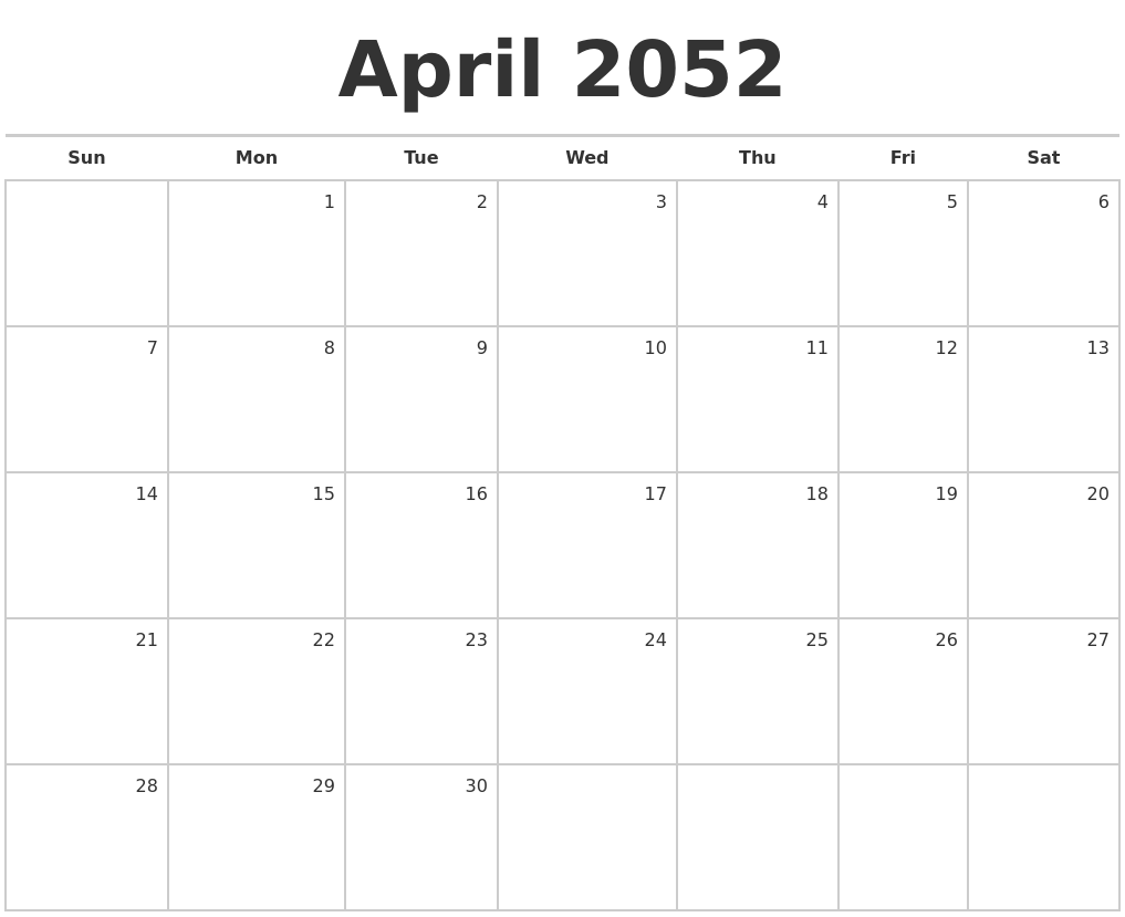 April 2052 Blank Monthly Calendar