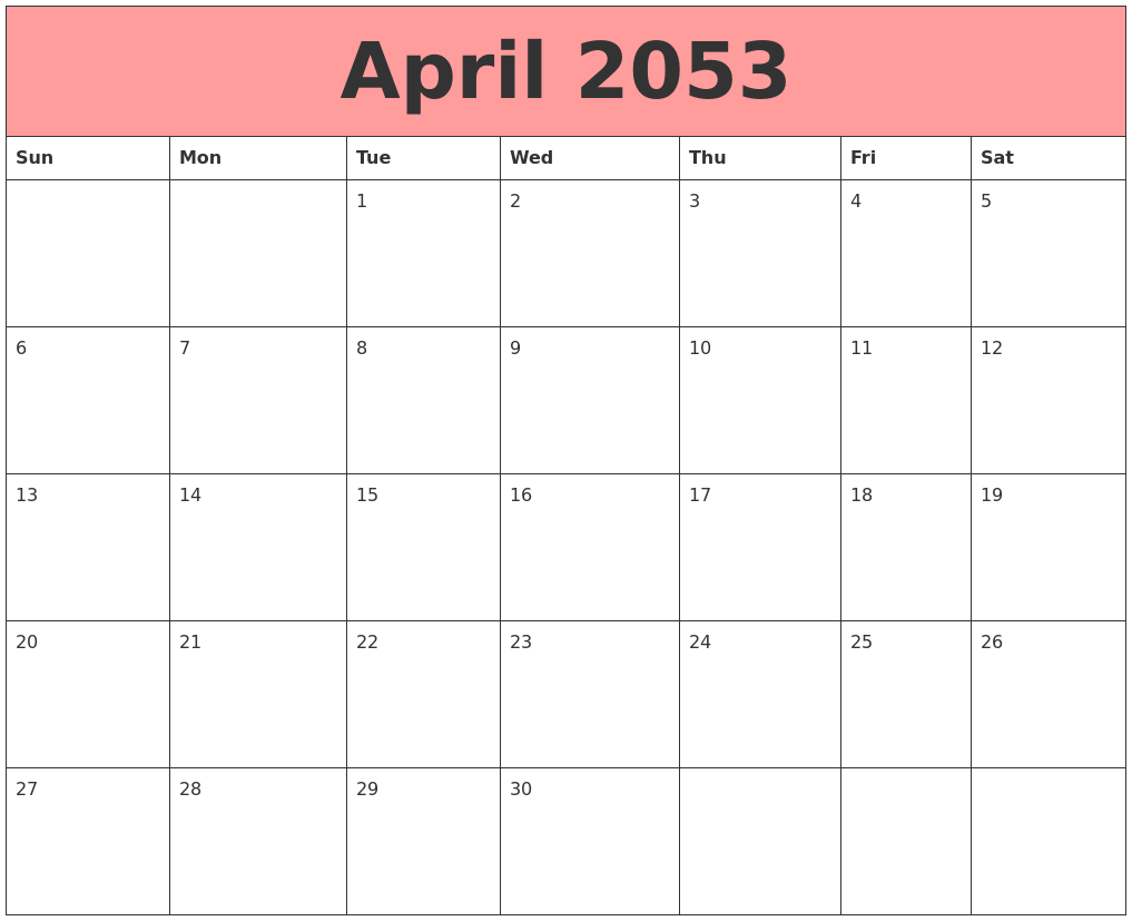 April 2053 Calendars That Work