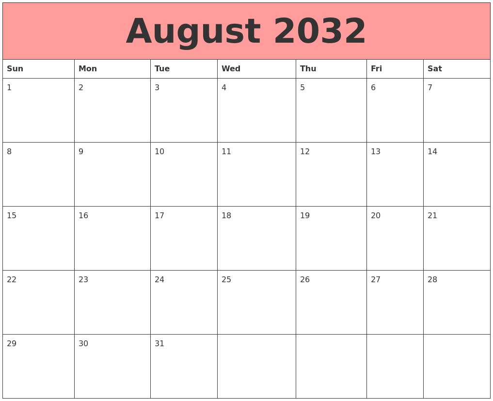 August 2032 Calendars That Work