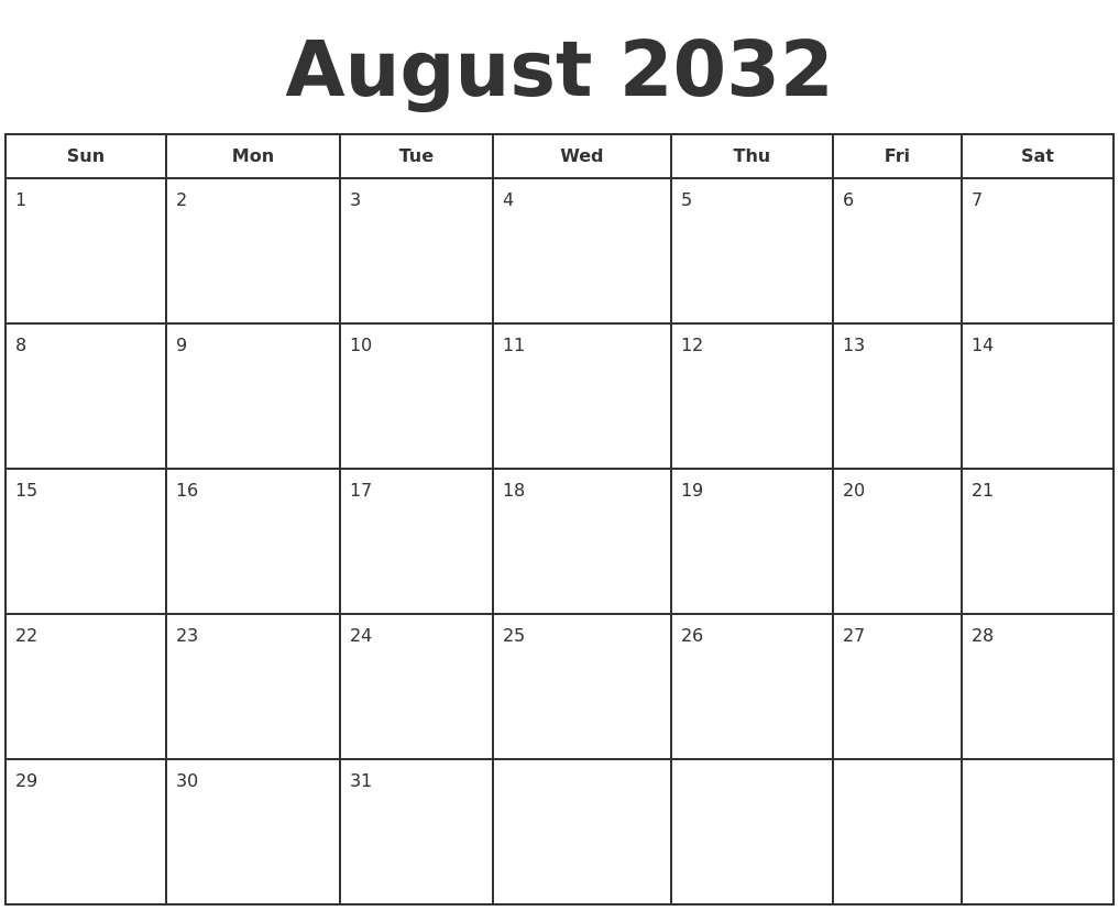August 2032 Print A Calendar