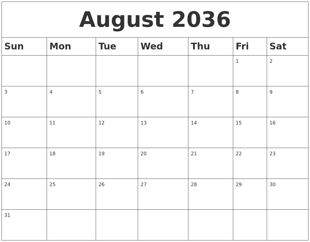 August 2036 Blank Calendar
