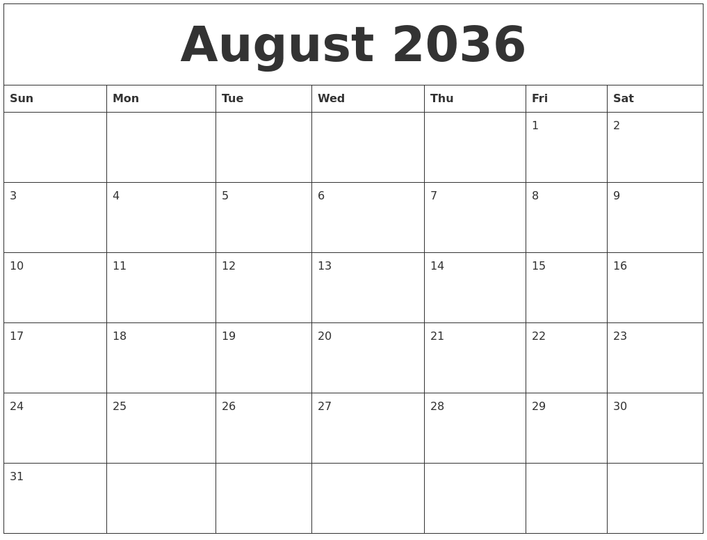 August 2036 Free Monthly Calendar Template