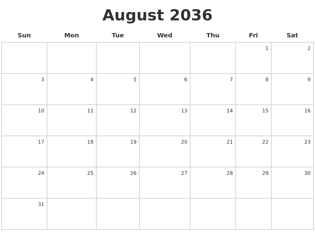 August 2036 Make A Calendar