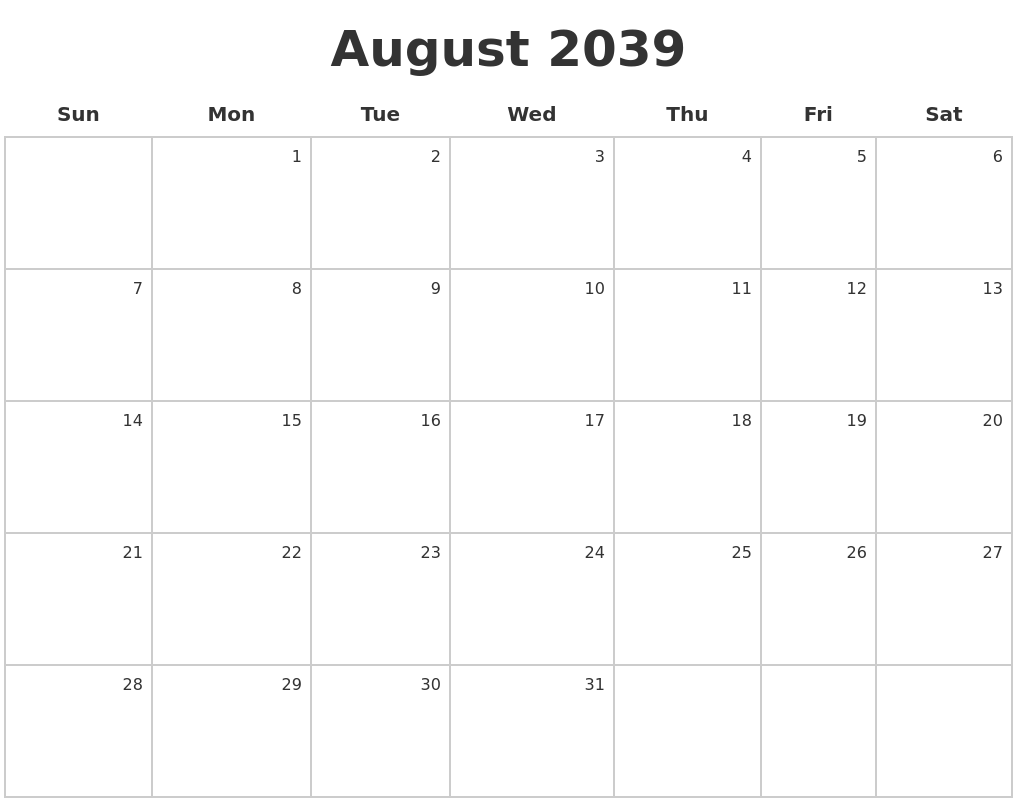 August 2039 Make A Calendar