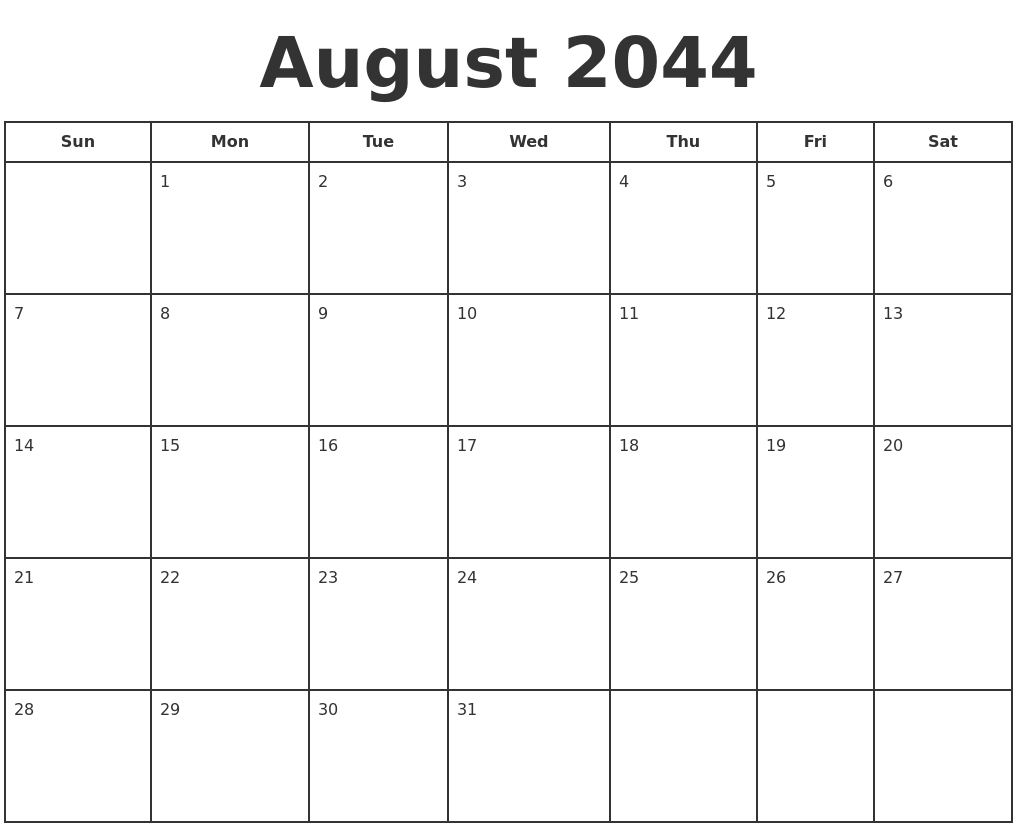 August 2044 Print A Calendar