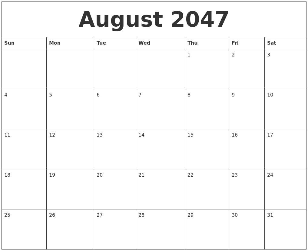 August 2047 Blank Calendar Printable