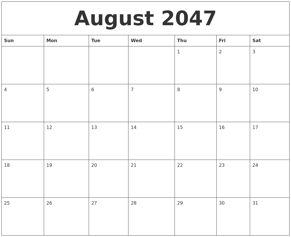 August 2047 Blank Monthly Calendar Template
