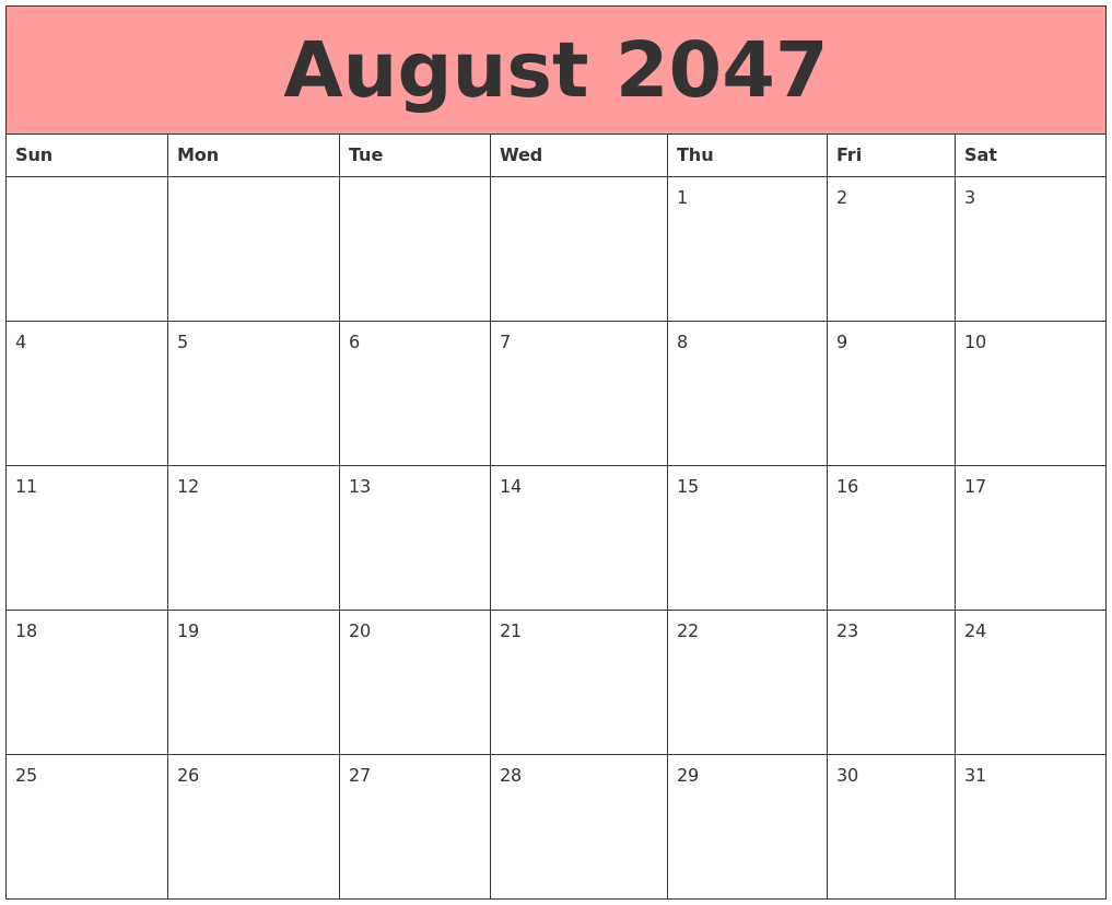 August 2047 Calendars That Work