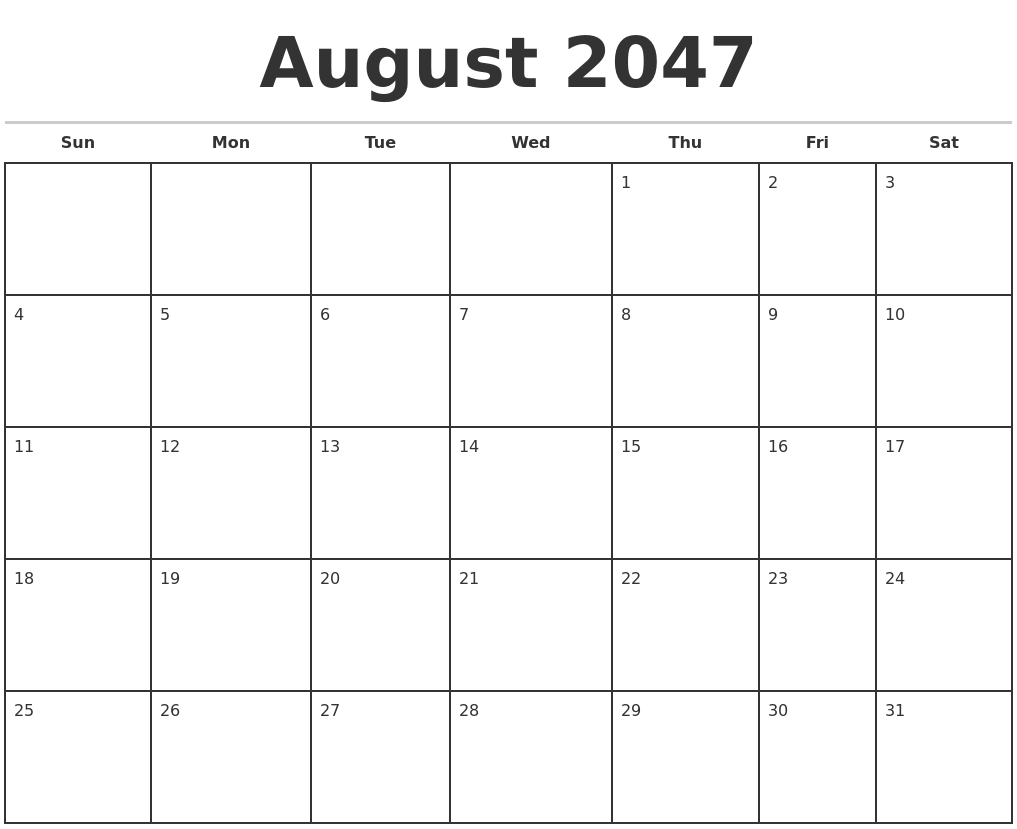 August 2047 Monthly Calendar Template