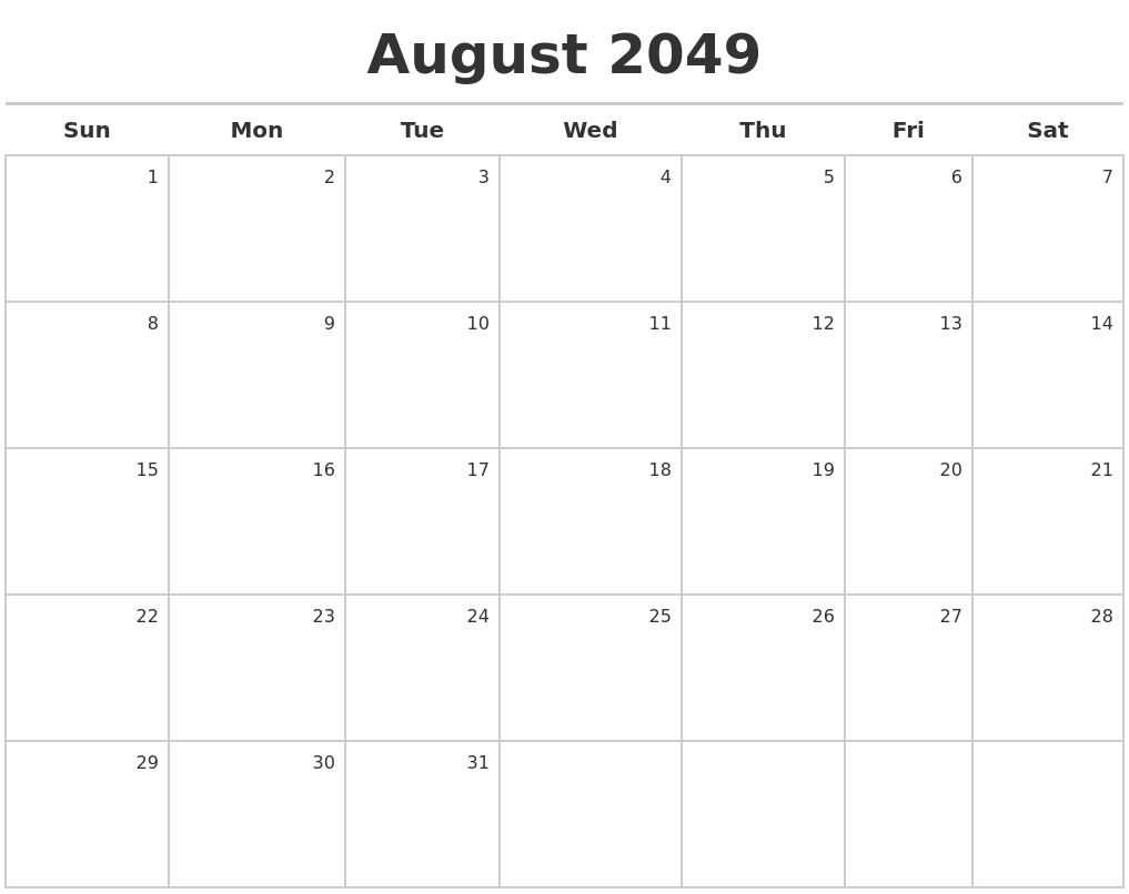 August 2049 Calendar Maker