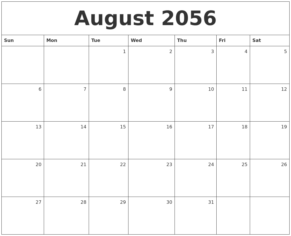 August 2056 Monthly Calendar