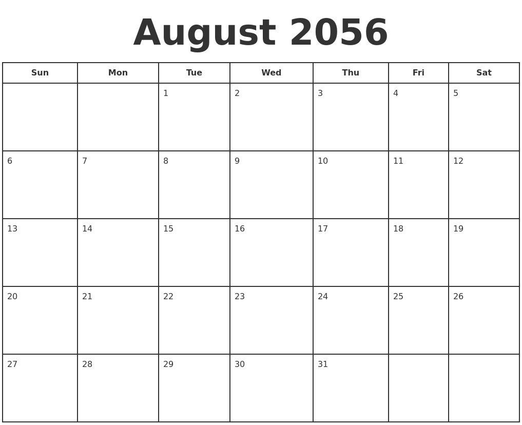 August 2056 Print A Calendar