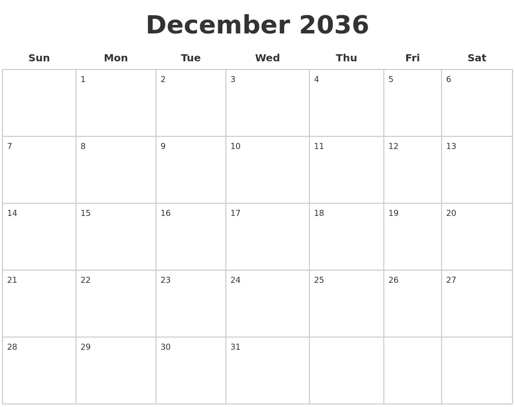 December 2036 Blank Calendar Pages