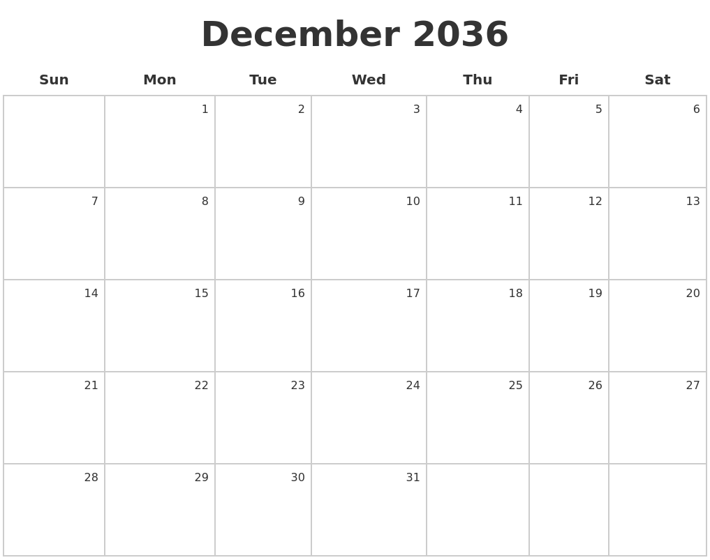 December 2036 Make A Calendar
