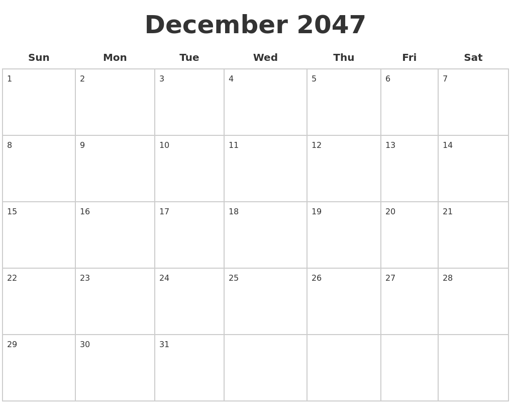 December 2047 Blank Calendar Pages