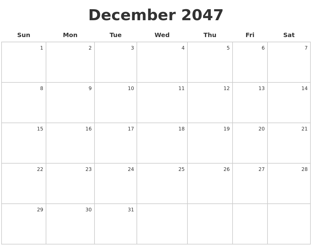 December 2047 Make A Calendar