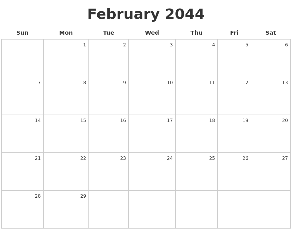 February 2044 Make A Calendar