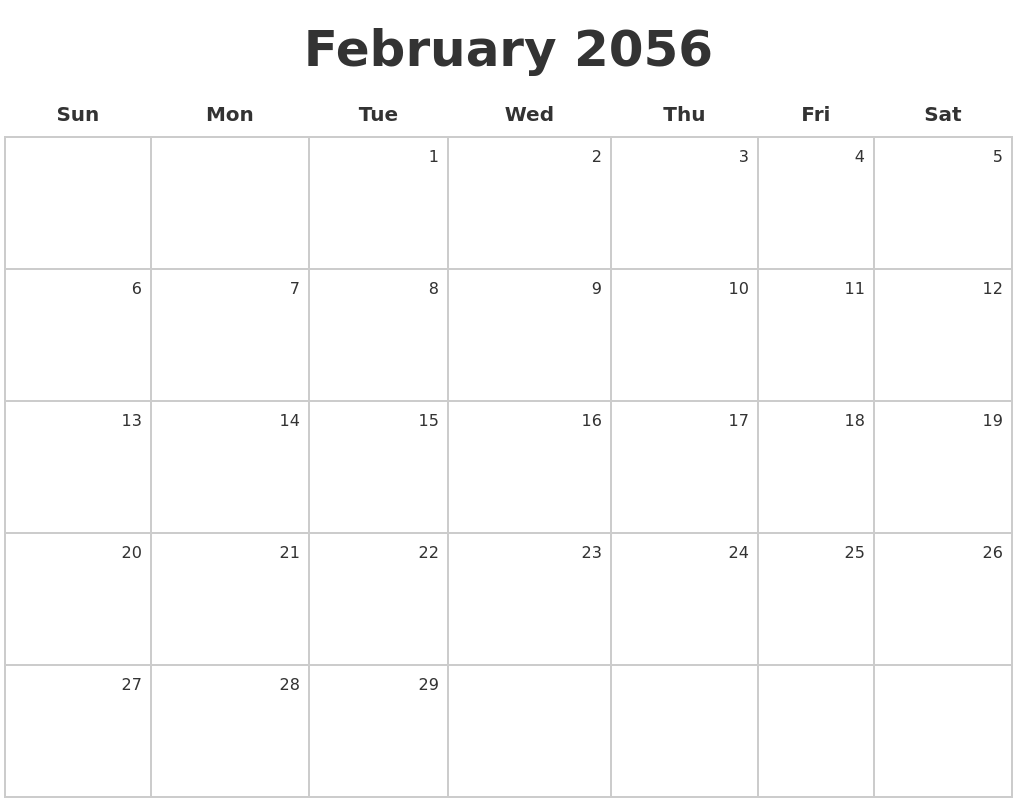February 2056 Make A Calendar