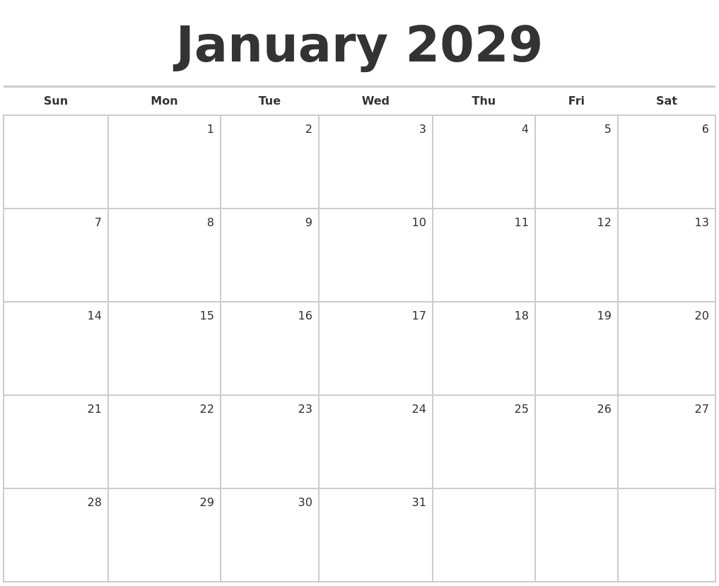 January 2029 Blank Monthly Calendar