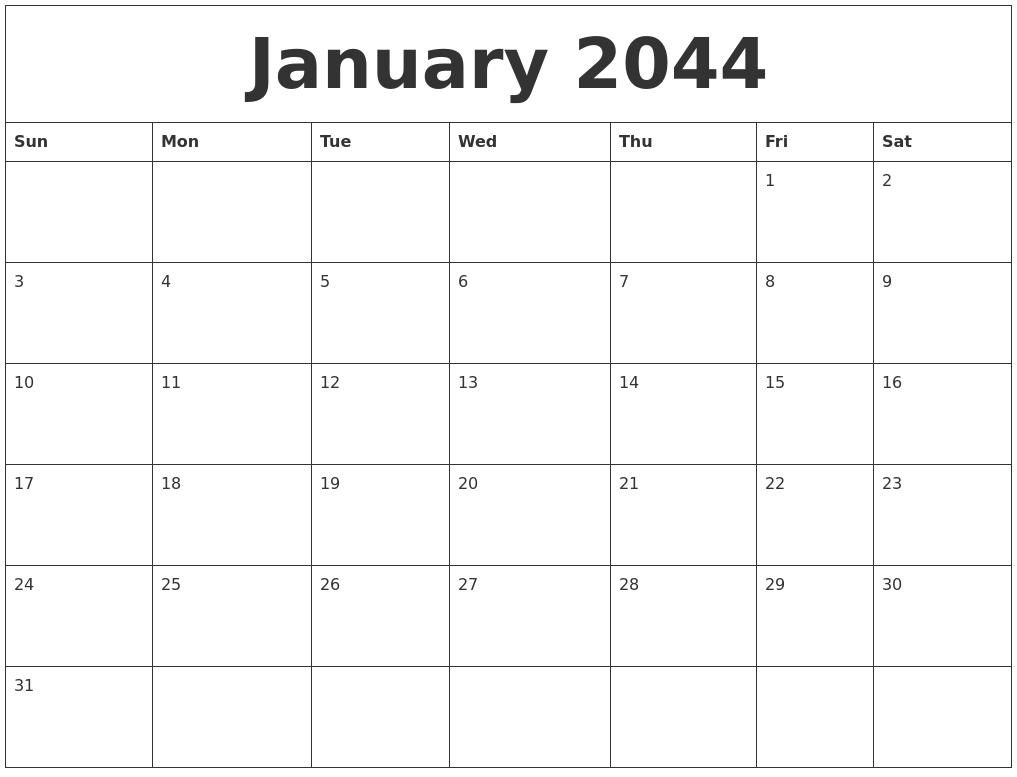 January 2044 Blank Monthly Calendar Pdf