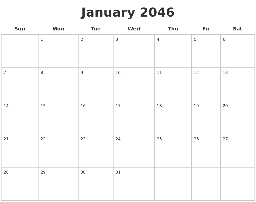 January 2046 Blank Calendar Pages