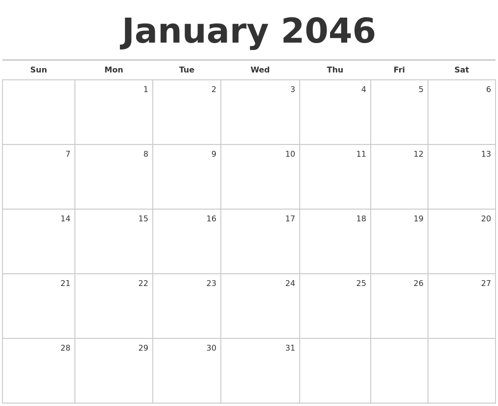 January 2046 Blank Monthly Calendar