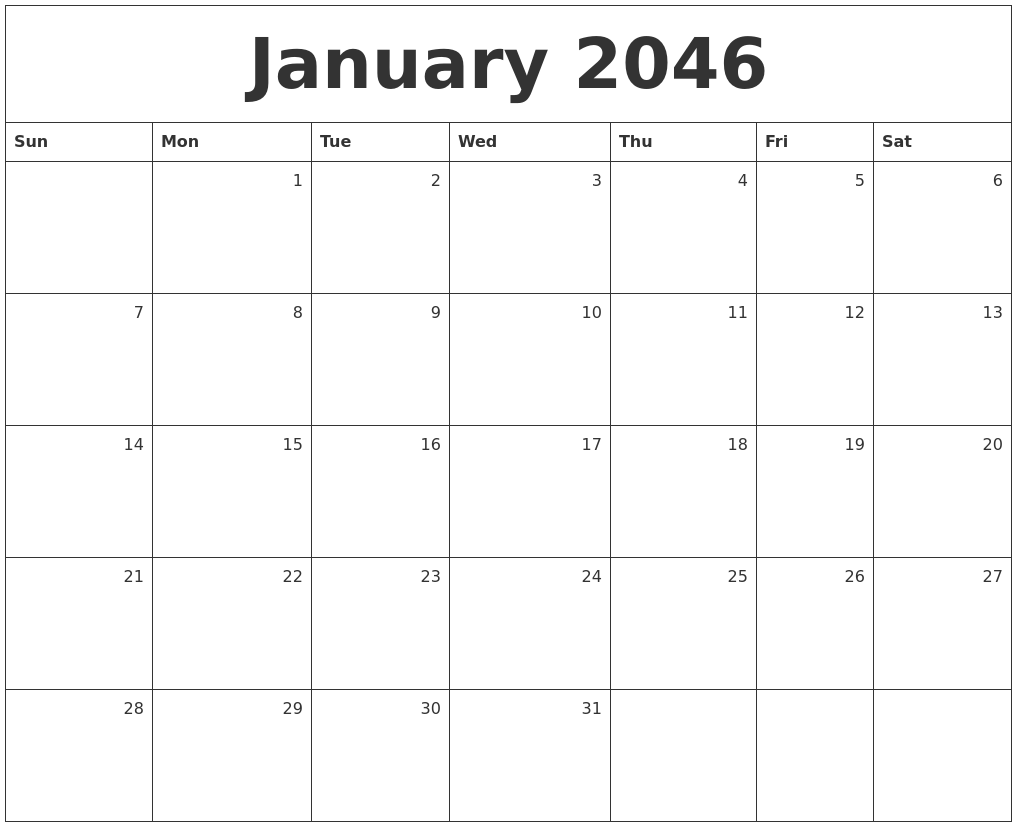 January 2046 Monthly Calendar