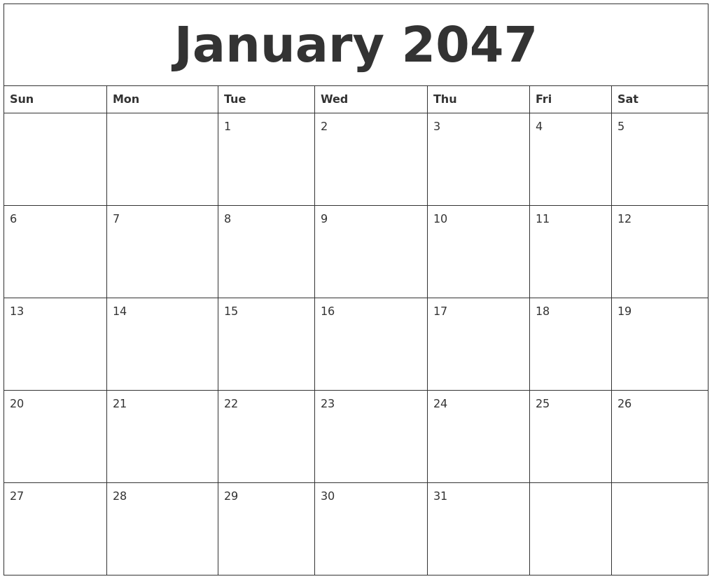 January 2047 Blank Monthly Calendar Template