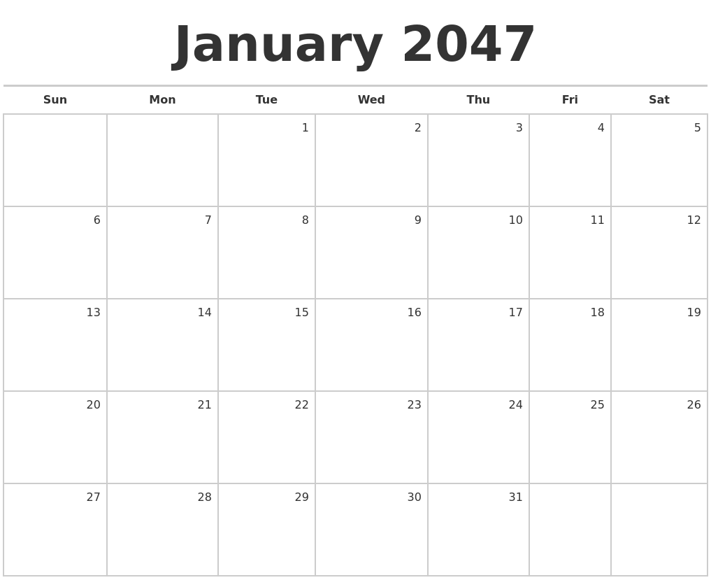 January 2047 Blank Monthly Calendar