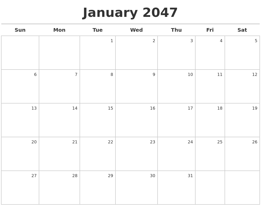 January 2047 Calendar Maker